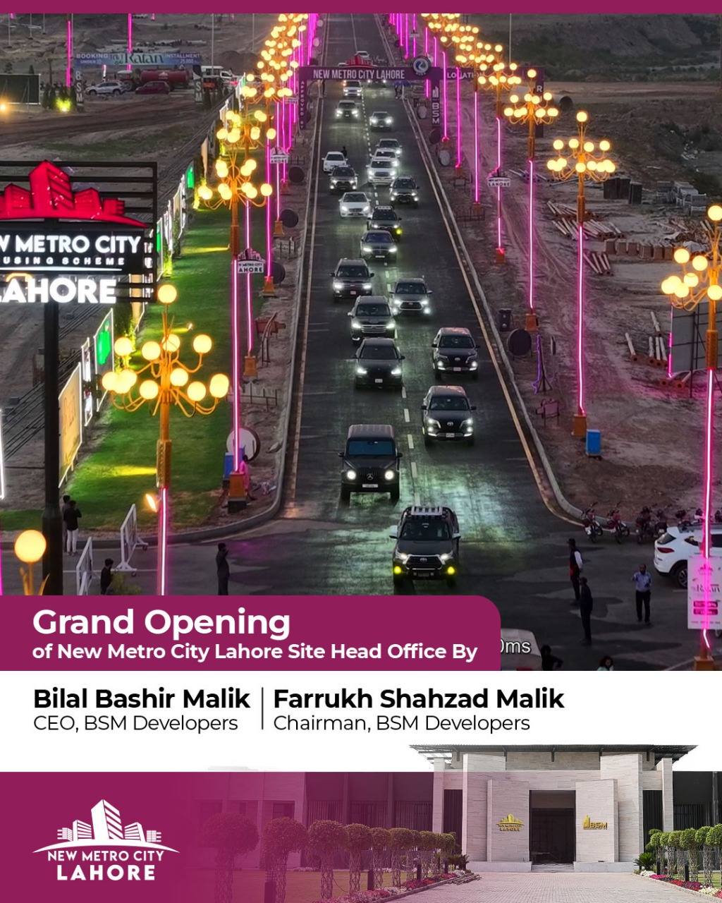 iamge 19: 𝐆𝐫𝐚𝐧𝐝 𝐎𝐩𝐞𝐧𝐢𝐧𝐠 𝐨𝐟 𝐍𝐞𝐰 𝐌𝐞𝐭𝐫𝐨 𝐂𝐢𝐭𝐲 𝐋𝐚𝐡𝐨𝐫𝐞 𝐒𝐢𝐭𝐞 𝐇𝐞𝐚𝐝 𝐎𝐟𝐟𝐢𝐜𝐞